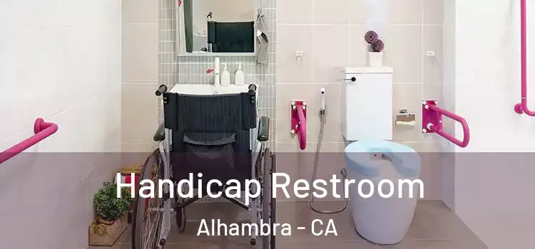  Handicap Restroom Alhambra - CA