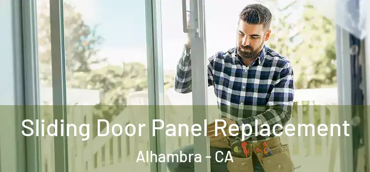  Sliding Door Panel Replacement Alhambra - CA